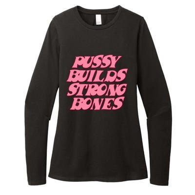 Pussy Builds Strong Bones Shirt PBSB Colored Womens CVC Long Sleeve Shirt