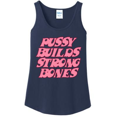 Pussy Builds Strong Bones Shirt PBSB Colored Ladies Essential Tank