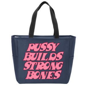 Pussy Builds Strong Bones Shirt PBSB Colored Zip Tote Bag