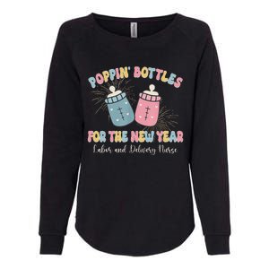 Poppin Bottles The Labor And Delivery Crew New Years 2025 Womens California Wash Sweatshirt