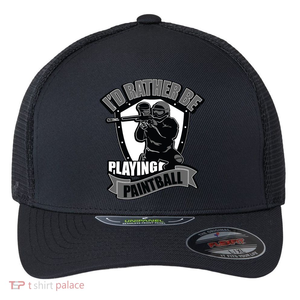 Paint Balling Tee I'd Rather Be Playing Paintball Flexfit Unipanel Trucker Cap