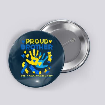 Proud Brother T21 World Down Syndrome Awareness Day Ribbon Button