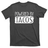 Powered By Tacos T-Shirt