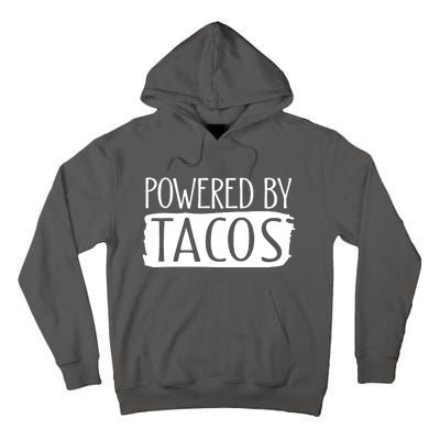 Powered By Tacos Tall Hoodie