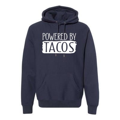 Powered By Tacos Premium Hoodie