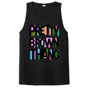 Pretty Brown Thang African American Black Blm Gift PosiCharge Competitor Tank