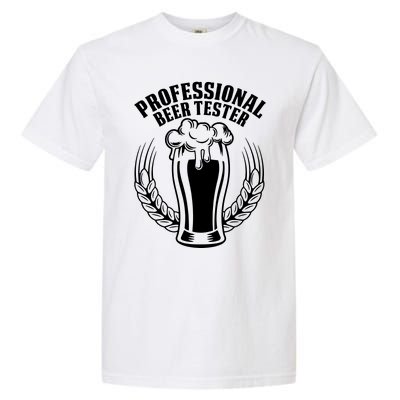 Professional Beer Tester Drinking Garment-Dyed Heavyweight T-Shirt