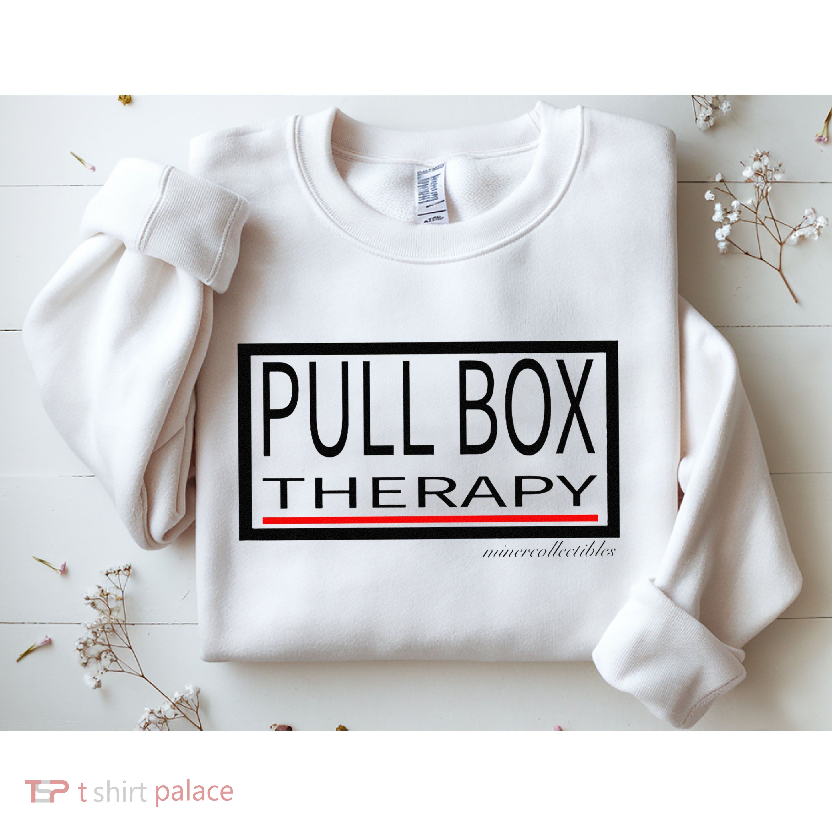 Pull Box Therapy Sweatshirt