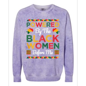 Powered By The Black Women Before Me Black History Month Colorblast Crewneck Sweatshirt