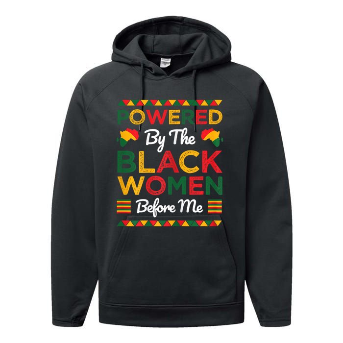 Powered By The Black Women Before Me Black History Month Performance Fleece Hoodie