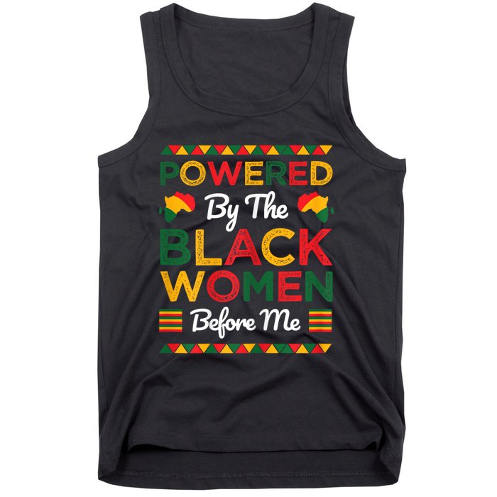 Powered By The Black Women Before Me Black History Month Tank Top