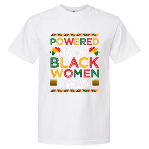 Powered By The Black Women Before Me Black History Month Garment-Dyed Heavyweight T-Shirt