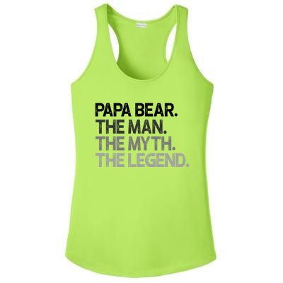 Papa Bear The The Myth Legend Gift Ladies PosiCharge Competitor Racerback Tank