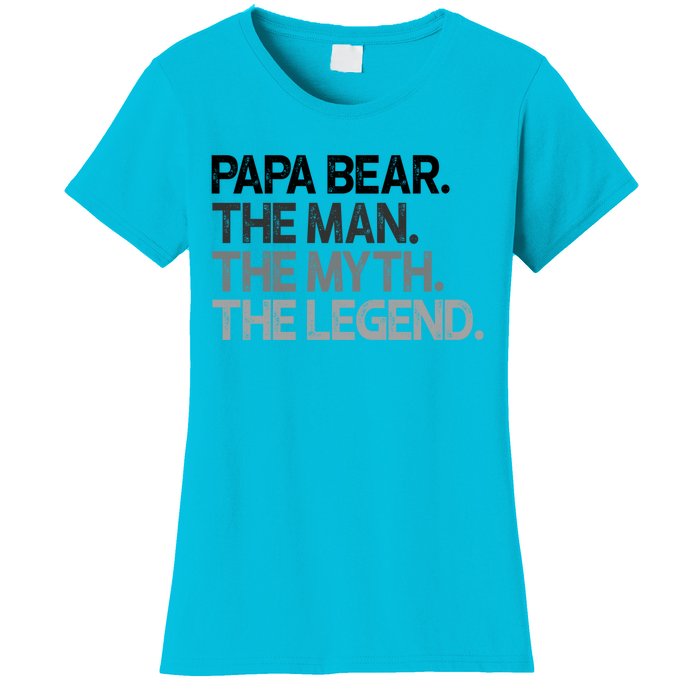 Papa Bear The The Myth Legend Gift Women's T-Shirt