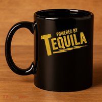 Powered By Tequila 11oz C Handle Ceramic Mug