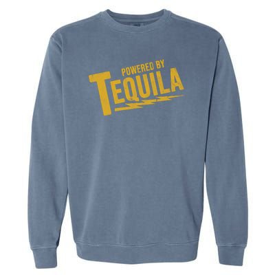 Powered By Tequila Garment-Dyed Sweatshirt