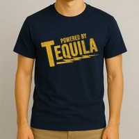 Powered By Tequila T-Shirt