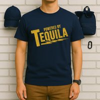 Powered By Tequila T-Shirt