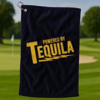 Powered By Tequila Golf Towel