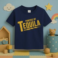 Powered By Tequila Toddler T-Shirt