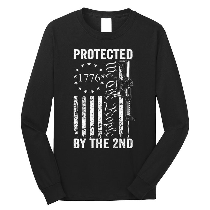 Protected By The 2nd Amendment We The People Pro Gun BACK Long Sleeve Shirt