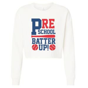 Preschool Back To School Preschool Batter Up Baseball Gift Cropped Pullover Crew