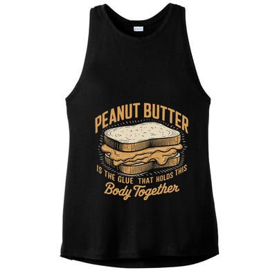 Peanut Butter The Glue That Holds This Body Together Ladies PosiCharge Tri-Blend Wicking Tank