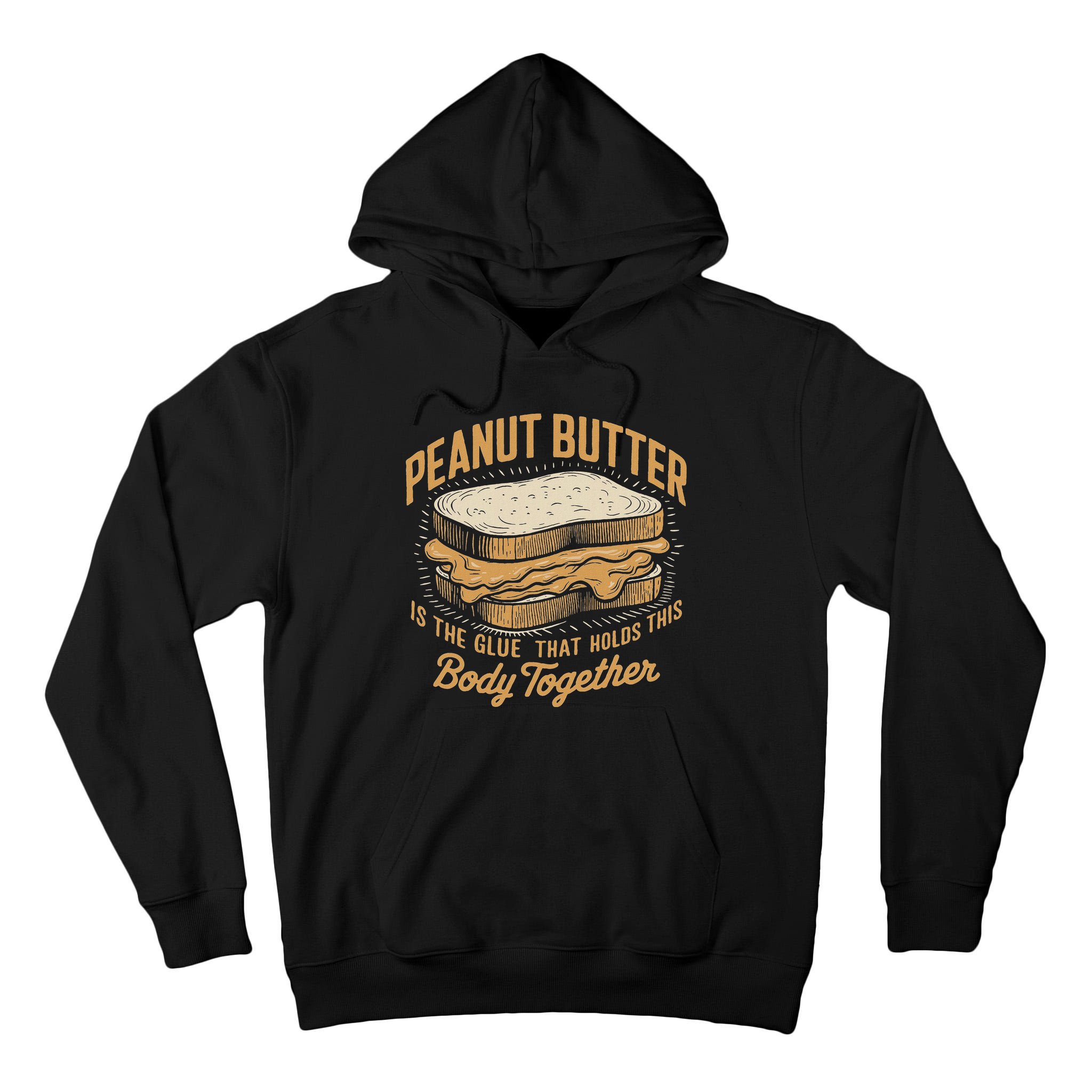 Peanut Butter The Glue That Holds This Body Together Tall Hoodie