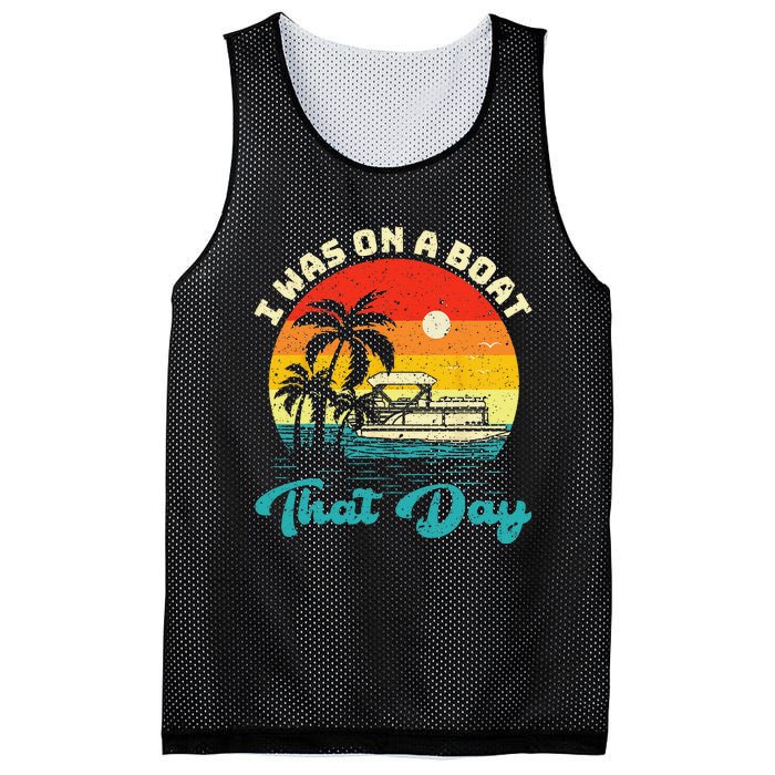 Ponton Boat Vintage Retro I Was On A Boat That Day Mesh Reversible Basketball Jersey Tank