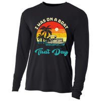 Ponton Boat Vintage Retro I Was On A Boat That Day Cooling Performance Long Sleeve Crew