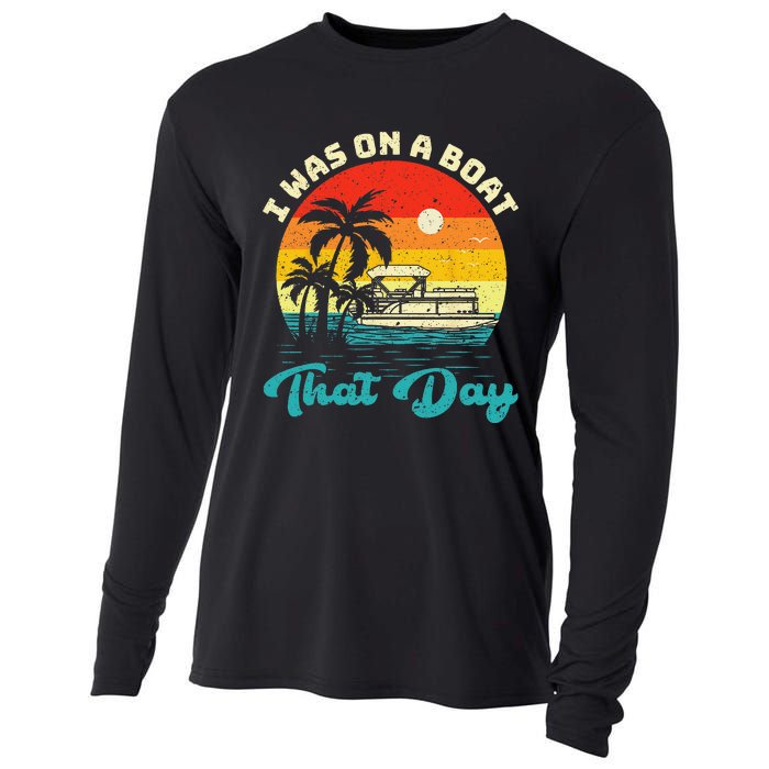 Ponton Boat Vintage Retro I Was On A Boat That Day Cooling Performance Long Sleeve Crew