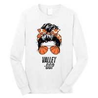 Phoenix Basketball Valley Oop Messy Bun Sun Basketball Fan Long Sleeve Shirt