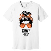 Phoenix Basketball Valley Oop Messy Bun Sun Basketball Fan Premium T-Shirt