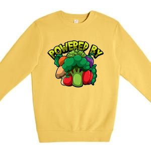 Powered By Vegetables Gift Strong Vegan Life Funny Gift Premium Crewneck Sweatshirt