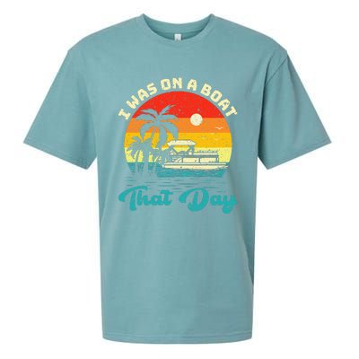 Ponton Boat Vintage Retro I Was On A Boat That Day Sueded Cloud Jersey T-Shirt