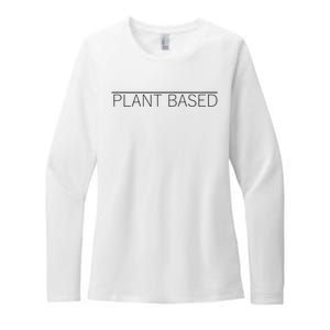 Plant Based Vegan Vegetarian Gift Womens CVC Long Sleeve Shirt