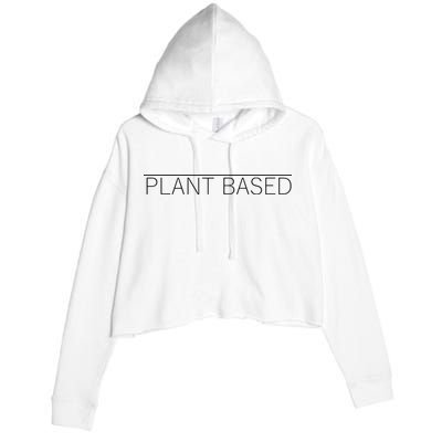 Plant Based Vegan Vegetarian Gift Crop Fleece Hoodie