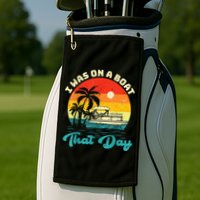 Ponton Boat Vintage Retro I Was On A Boat That Day Golf Towel