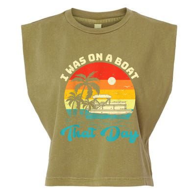 Ponton Boat Vintage Retro I Was On A Boat That Day Garment-Dyed Women's Muscle Tee