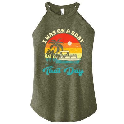 Ponton Boat Vintage Retro I Was On A Boat That Day Women's Perfect Tri Rocker Tank