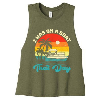 Ponton Boat Vintage Retro I Was On A Boat That Day Women's Racerback Cropped Tank