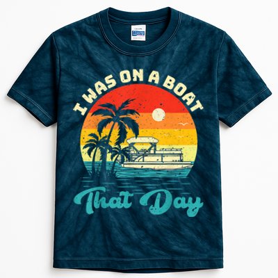 Ponton Boat Vintage Retro I Was On A Boat That Day Kids Tie-Dye T-Shirt