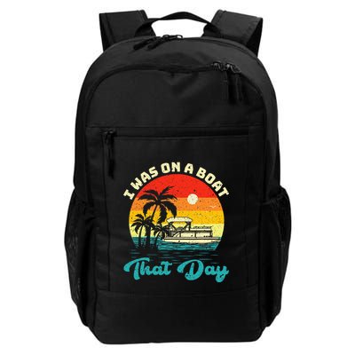 Ponton Boat Vintage Retro I Was On A Boat That Day Backpack