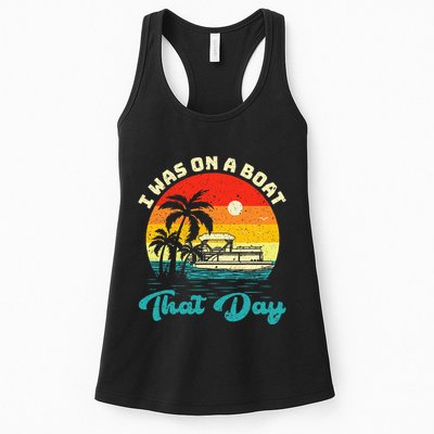 Ponton Boat Vintage Retro I Was On A Boat That Day Womens Tank Top