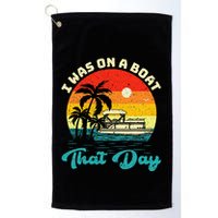 Ponton Boat Vintage Retro I Was On A Boat That Day Golf Towel