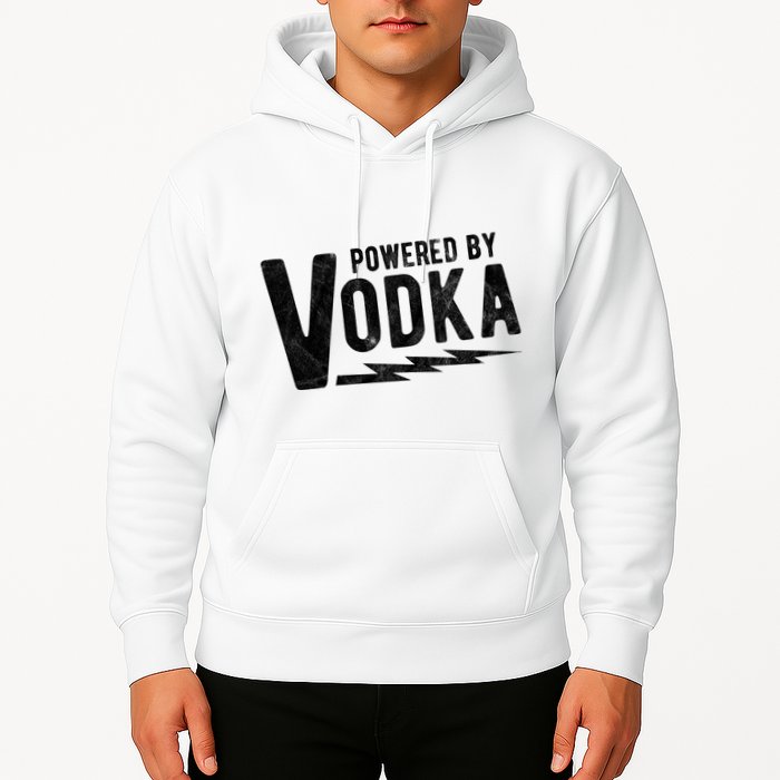 Powered By Vodka Hoodie