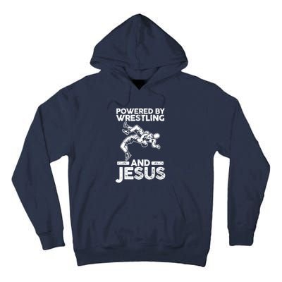 Powered By Wrestling And Jesus Tall Hoodie