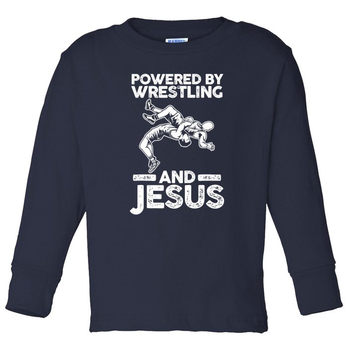 Powered By Wrestling And Jesus Toddler Long Sleeve Shirt