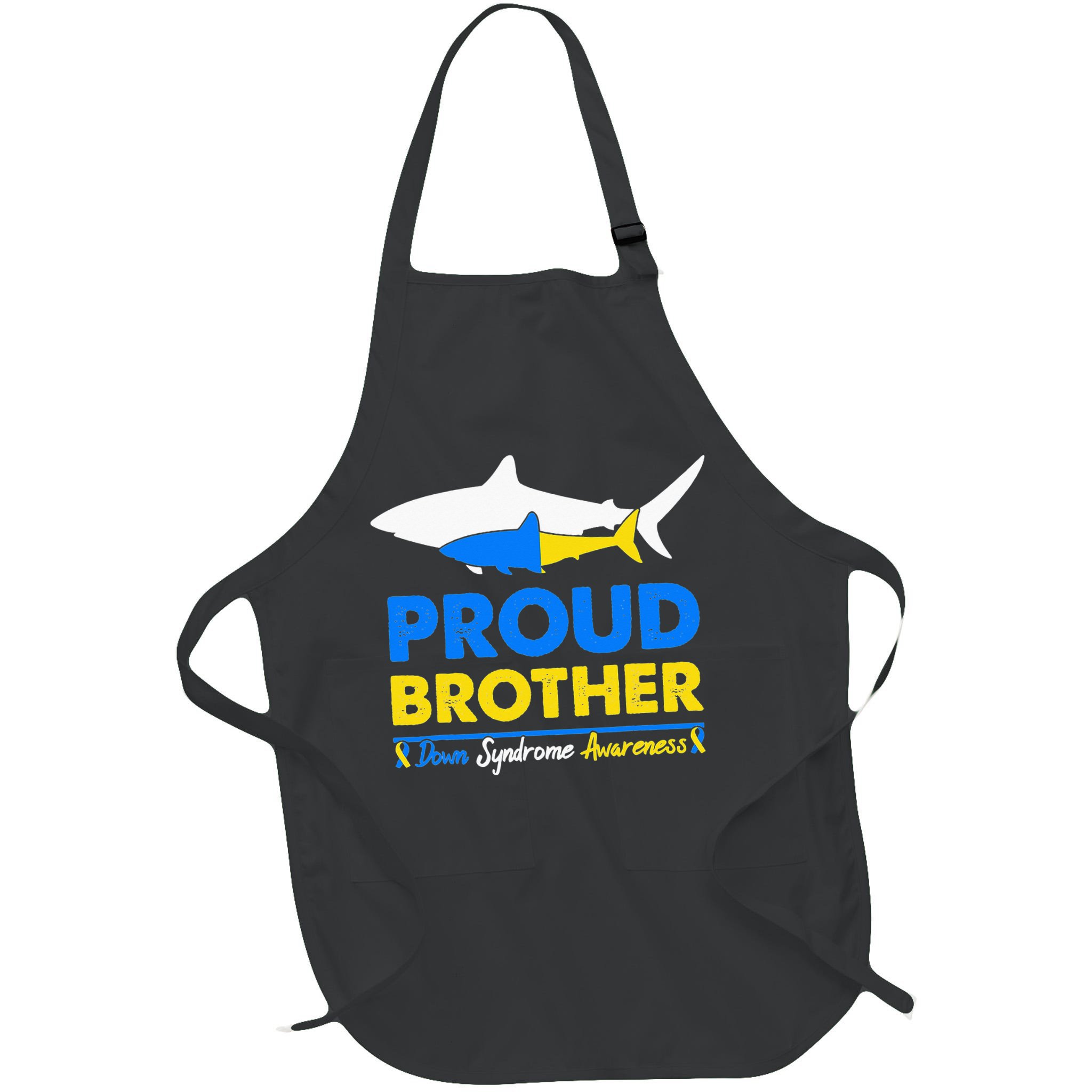 Proud Brother World Down Syndrome Awareness Day Shark T21 Apron