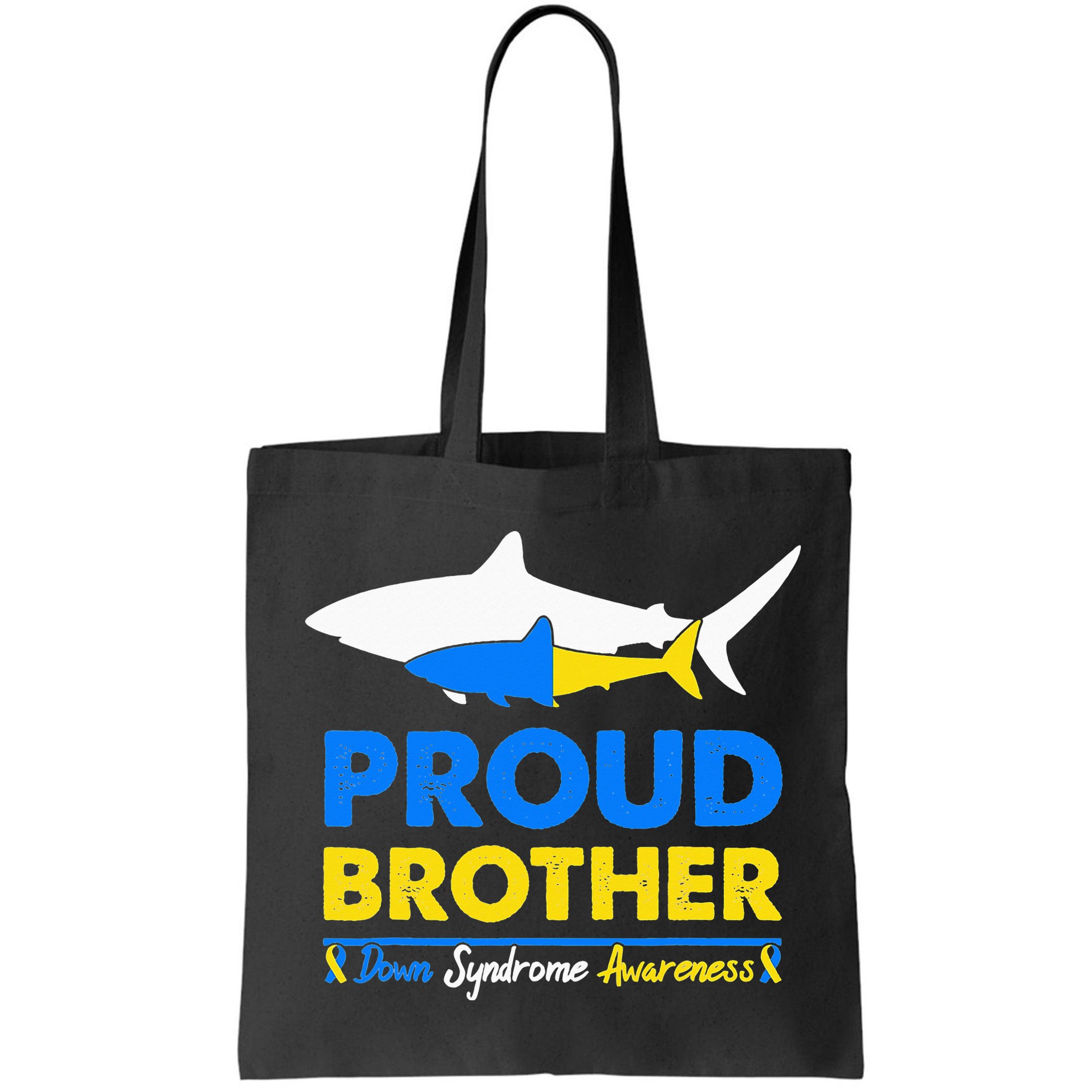 Proud Brother World Down Syndrome Awareness Day Shark T21 Bag